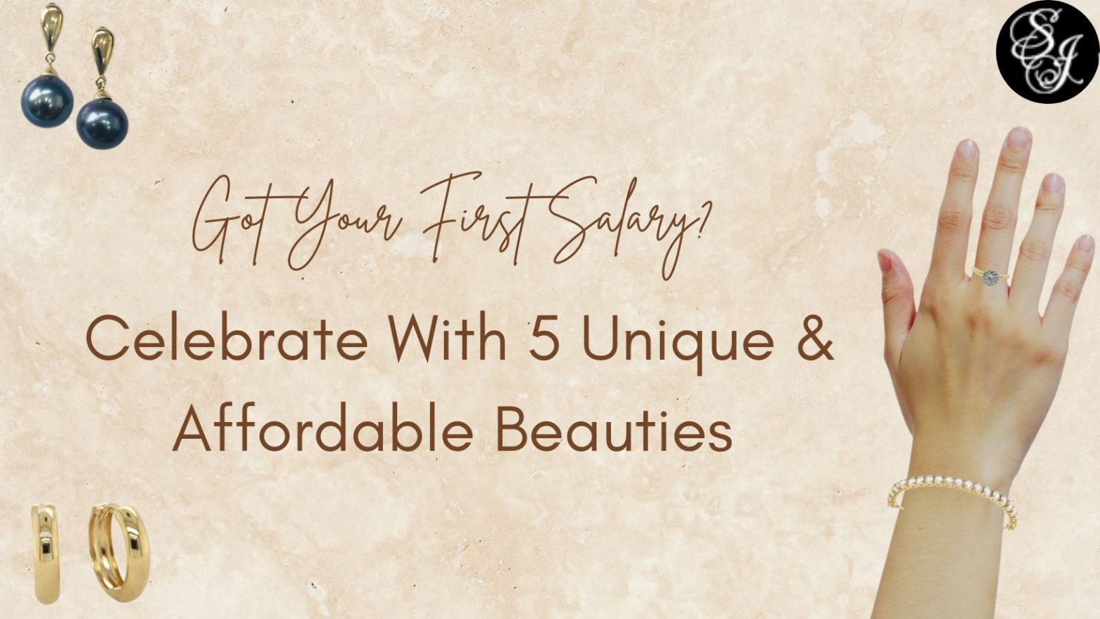 Got Your First Salary? Celebrate With 5 Unique & Affordable Beauties