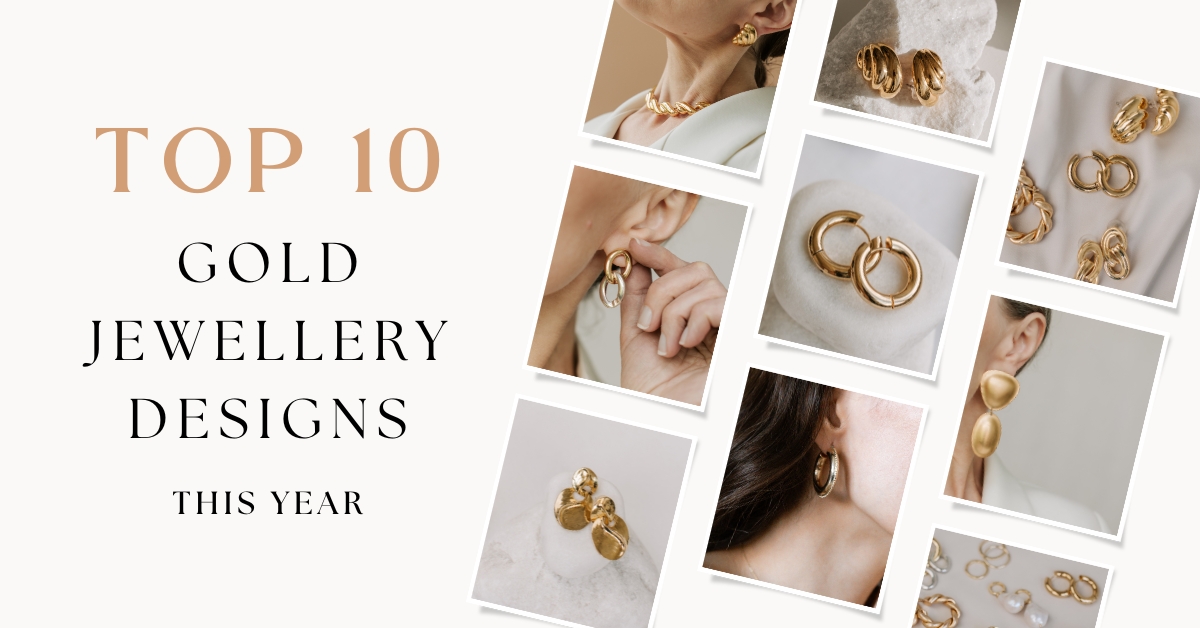 Top 10 Gold jewellery designs this year