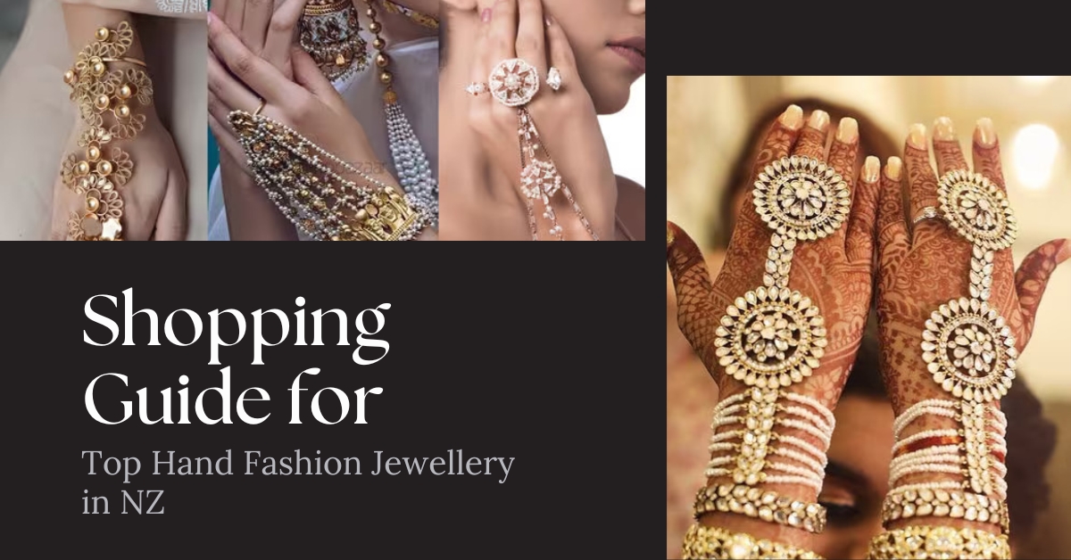 Shopping Guide for Top Hand Fashion Jewellery in NZ