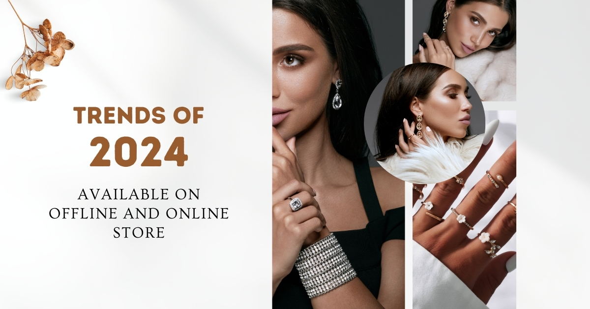 Trends of 2024: Matching Jewellery for Every Occasion